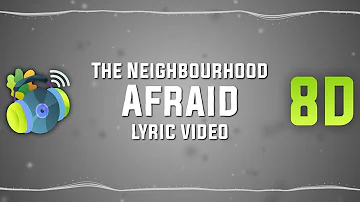 The Neighbourhood – Afraid (slowed down + reverb) Lyric Video | 8D songs