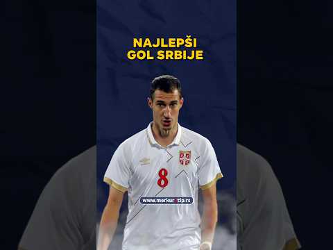 Najlepši gol Srbije,