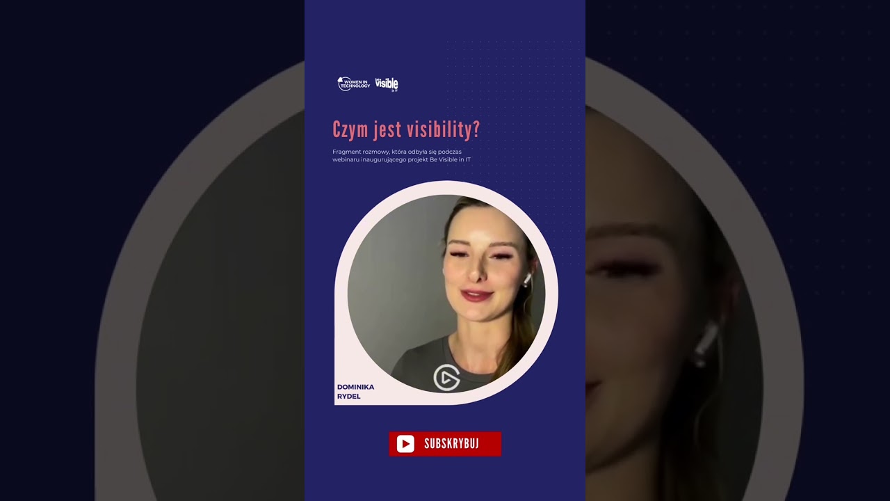 Czym jest Visibility? Be Visible in IT | Women in Technology Poland
