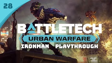 Assault Mech Hunting -  Battletech Urban Warfare DLC Career Mode Playthrough #28