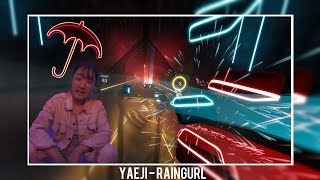 Yaeji - Raingurl Beat Saber Custom Song