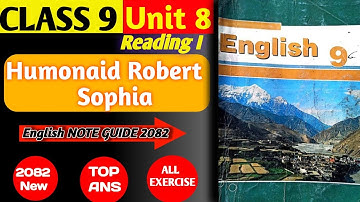  Class 9 English Unit 8 Reading I exercise - Humanoid Robot Sophia