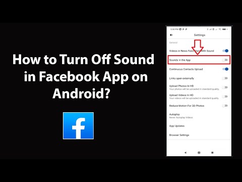 एंड्रॉइड पर फेसबुक ऐप में ध्वनि कैसे बंद करें?