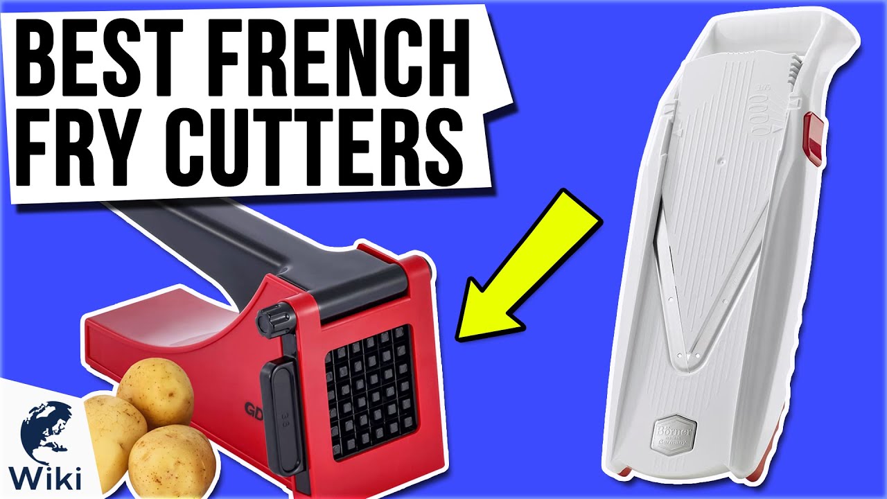 Top 10 French Fry Cutters