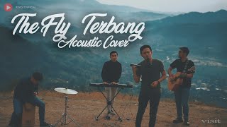 The Fly - Terbang (Acoustic Cover) || Revisit