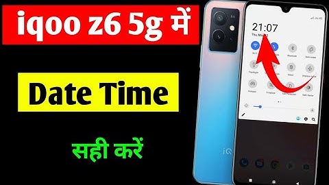 iqoo z6 5g date time setting | iqoo z6 5g me time Sahi kaise kare | how to fix date time iqoo mobile