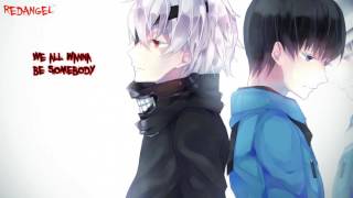 Nightcore - Be Somebody (Lyrics)