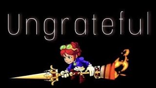 Ungrateful- A Brawlhalla Edit