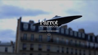 Parrot Flying Saucer Drone (April Fool's)