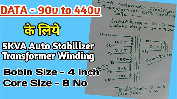 Data for 90v to 440v 5kva automatic stabilizer transformer winding