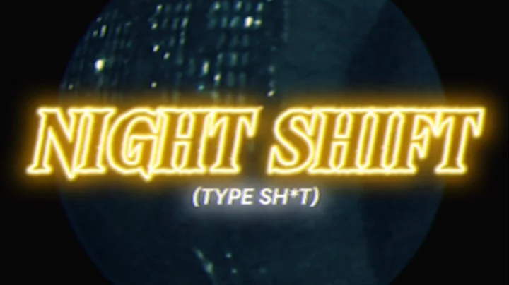 NIGHT SHIFT(type sh*t)-KOTHEOBSERVER [Oficial Visualizer]