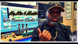 King Qodesh  |  How To Mix & Master In Reason Studio 12