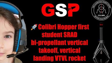 Clip 🚀 Colibri hopper first student SRAD bi-propellant vertical takeoff vertical landing VTVL rocket