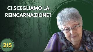 DO WE CHOOSE REINCARNATION (215)