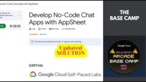 Develop No-Code Chat Apps with AppSheet || Base Camp #qwiklabs #GSP1146