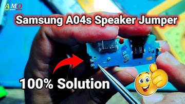 Samsung A04s Speaker Jumper Samsung A04s Speaker Not Work Galaxy A04s Speaker Problem