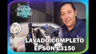 LAVADO COMPLETO DEL SISTEMA DE TINTA CONTINUA EPSON L3150