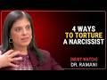 4 Ways to Torture The Narcissist | Dr. Ramani Durvasula