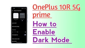 OnePlus 10R 5G Prime How to Enable Dark Mode