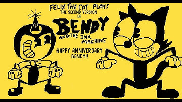 Felix The Cat Plays The 2nd Version Of Bendy And The Ink Machine
