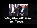 MARCELLO BRISE LE SILENCE ET RÉPOND AUX CRITIQUES