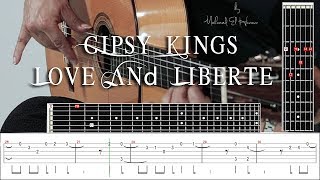 Gipsy Kings - Love And Liberte Guitar Lesson Tab