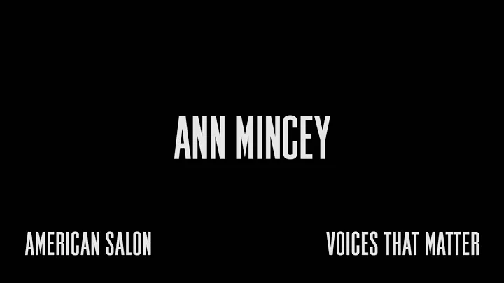 Voices That Matter: Ann Mincey