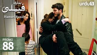 Hamari Family | Tomorrow Promo 88 | Turkish Drama | Sahipsizler