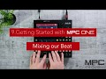 Getting Started with MPC One | Mixing the Beat