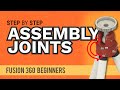 How to Create Assemblies and Joints in Fusion 360 - Learn Autodesk Fusion 360 in 30 Days: Day #25