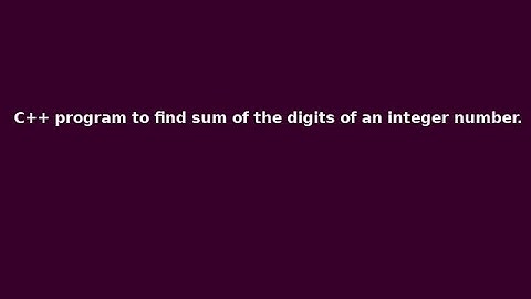 C++ program to find sum of the digits of an integer number.
