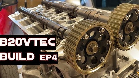 B20Vtec Build Ep4: Cylinder Head and Camshafts
