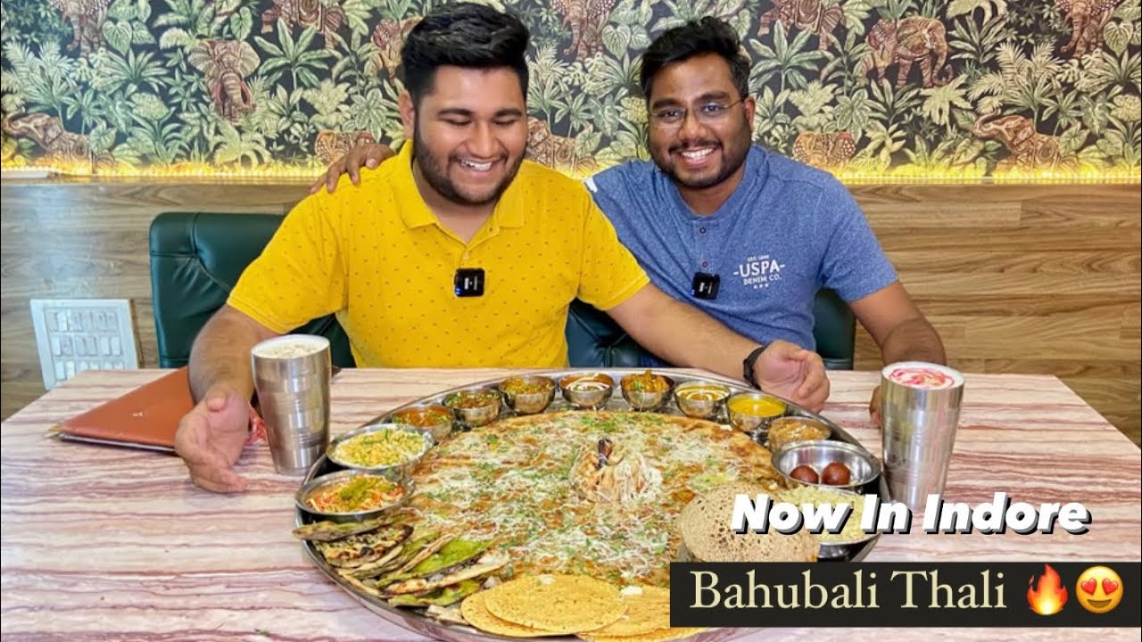 PUNE's FAMOUS BAHUBALI THALI  Now in INDORE , 56 Dukan - YouTube