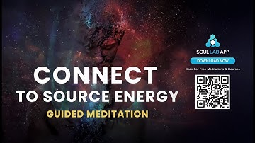 Connect to Source Energy | Guided Meditation by Shreans Daga
