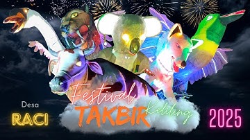 Festival Takbir keliling‼️, Desa Raci 2025