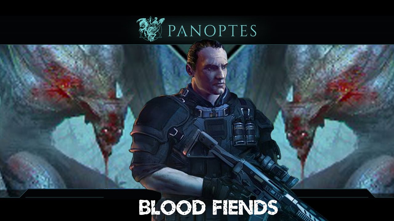Demo build. Panoptes. Blood Fiend Лэй.