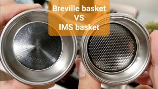 Breville basket VS IMS basket, is it worth upgrading to a precision filter basket? Here's the result
