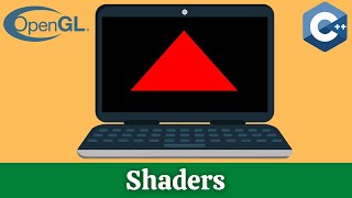 Introduction To Shaders  // OpenGL Beginners Series