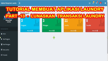 PART 13 TUTORIAL MEMBUAT APLIKASI LAUNDRY DENGAN PHP MYSQLI DAN BOOTSTRAP   LUNAS TRANSAKSI