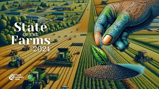 State of the Farms 2024