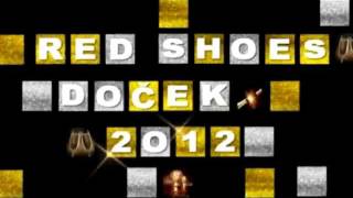 Red Shoes Docek Nove godine 2012