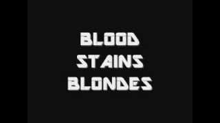 Deathstars - Blood Stains Blondes Lyrics