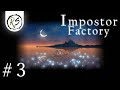 IMPOSTOR FACTORY ➤ Прохождение #3 (без комментариев) ➤ КОТЯРА-ЗАЩИЩАРА (ФИНАЛ)