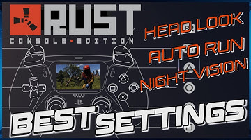 RUST console edition best settings | head look, auto run with map night vision & more! ✅