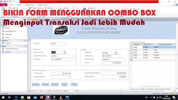 Microsoft Acces: Cara Membuat Form dengan Combo Box, "Input Data jadi Lebih Mudah"