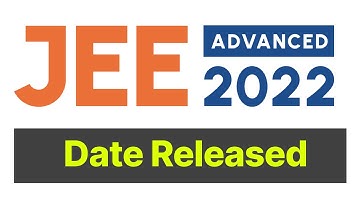 JEE Advance registration 2022, Date, Fess, Documents