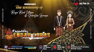 Live Karawitan ENDAH LARAS - Wedding Bayu & Gabrillia - RAHMADI Singopadu Audio - 11 Oktober 2026