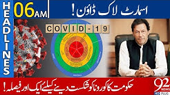 News Headlines | 06:00 AM | 22 April 2020 | 92NewsHD