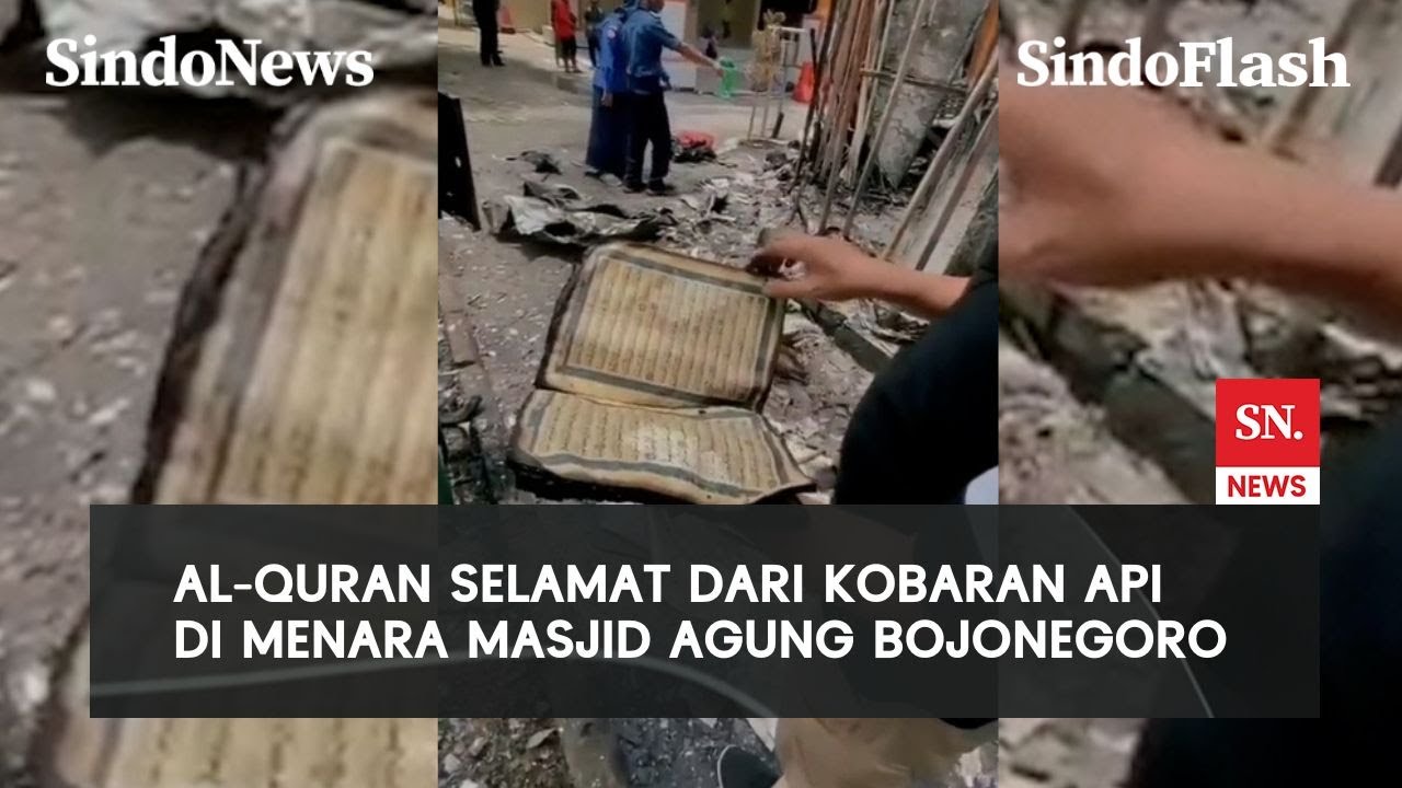 Menara Masjid Agung Bojonegoro Terbakar, Mushaf Alquran Ditemukan Masih Utuh | Sindo Flash