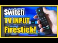 How to Switch TV Inputs or Sources on Fire TV Stick with Remote (Easy Method)